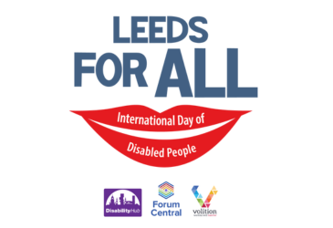 Leeds for All - International Day of Disabled People and Disability Hub, FOrum Central and Volition logos