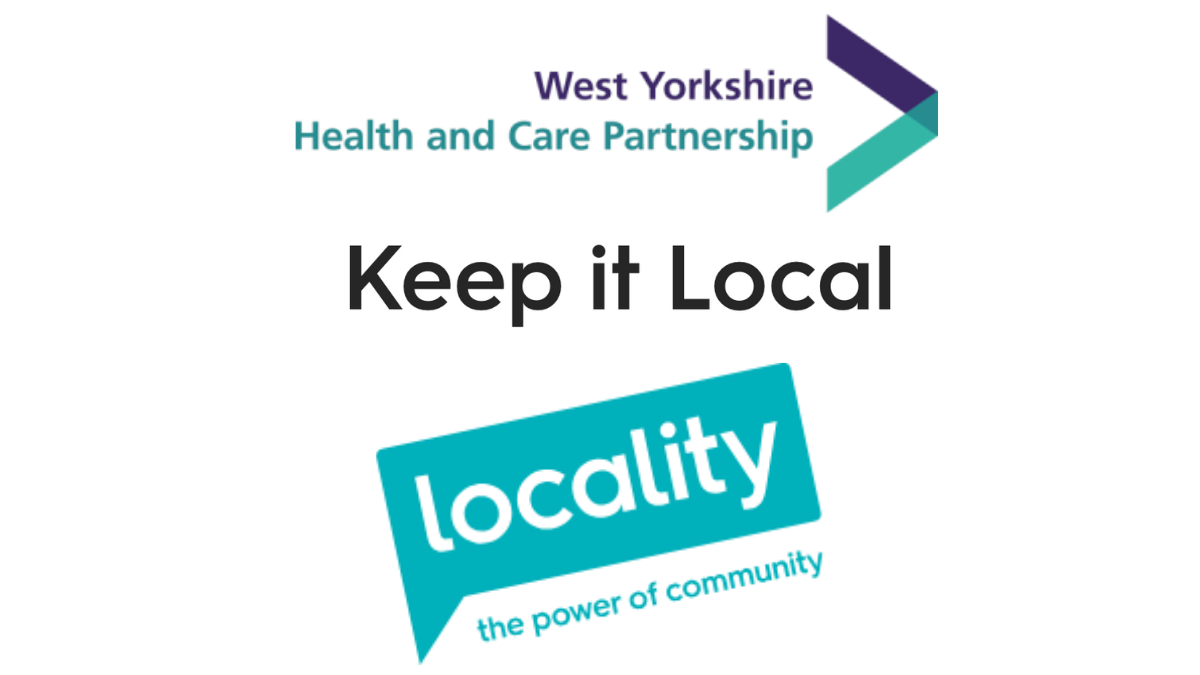 West Yorkshire Health and Care partnership logo and locality logo with the words Keep it local